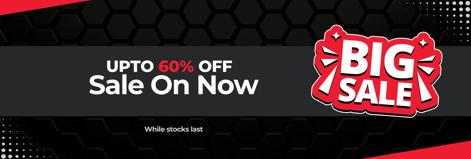 UPTO 60% OFF SALE NOW ON